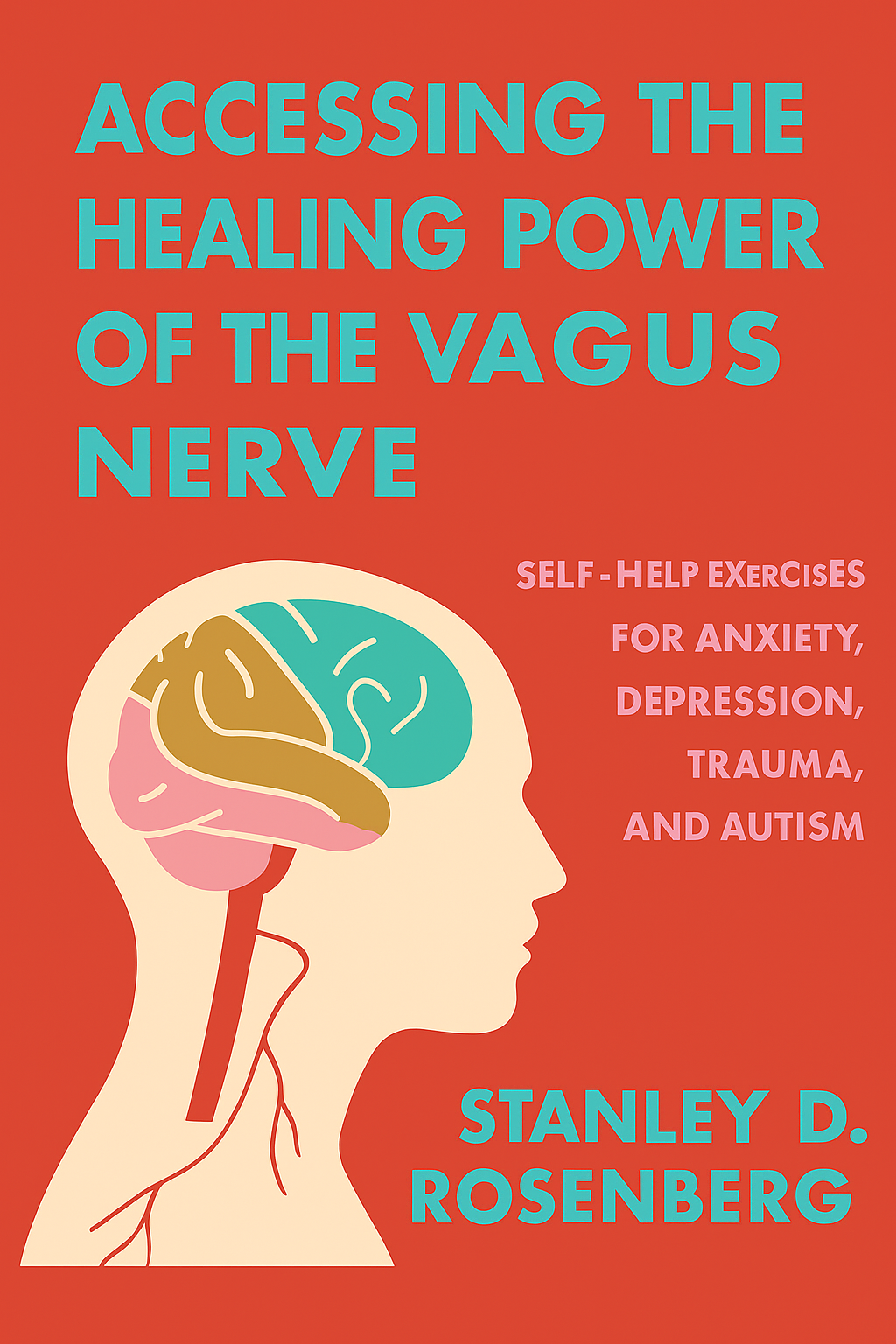 Accessing the Healing Power of the Vagus Nerve Cover
