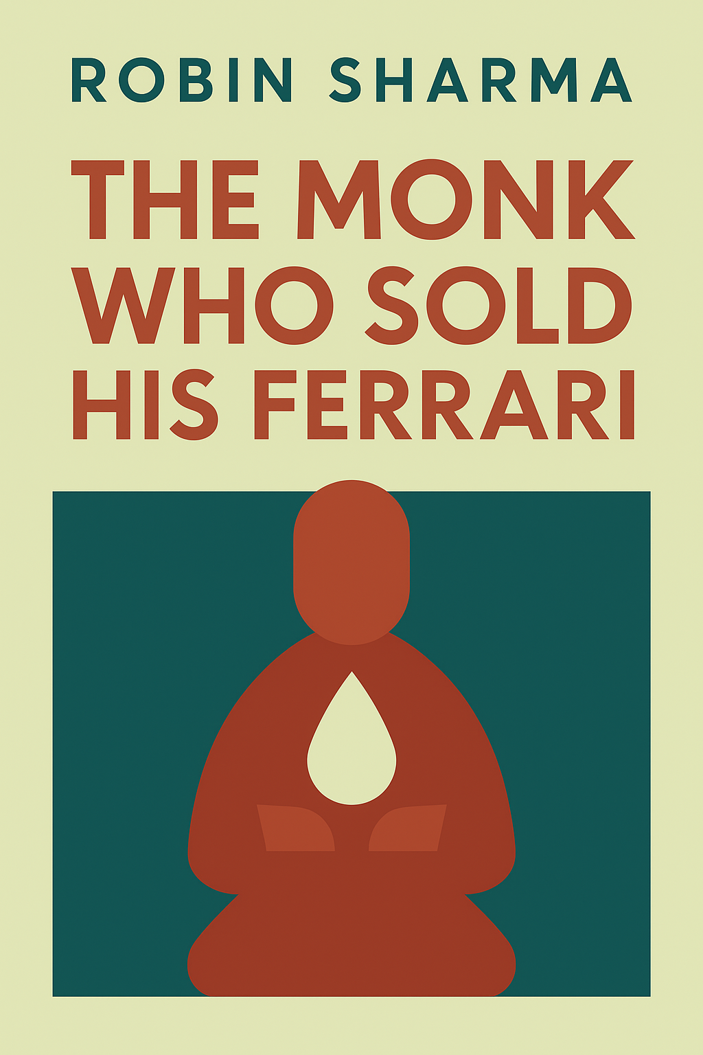 The Monk Who Sold His Ferrari Cover