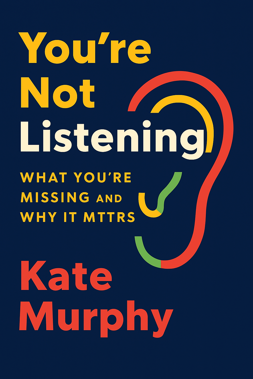 You're Not Listening