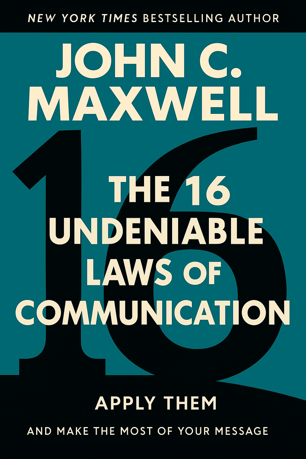 The 16 Undeniable Laws of Communication Cover