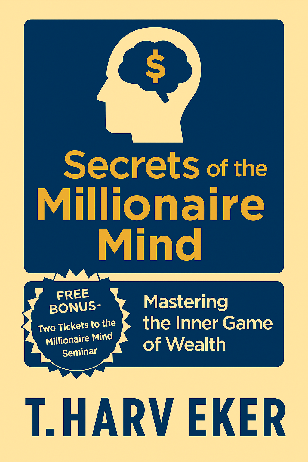 Secrets of the Millionaire Mind